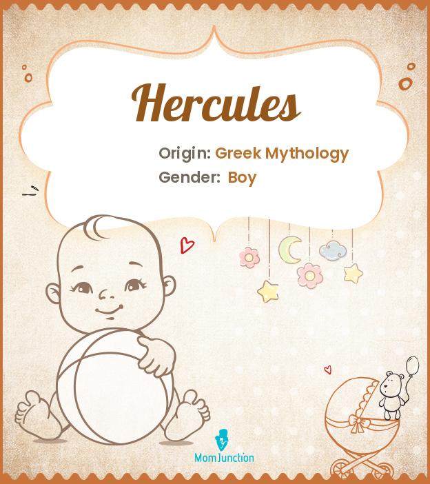 Hercules Name Meaning, Origin, History, And Popularity MomJunction