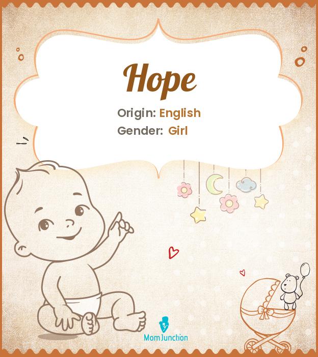 Hope Name Meaning, Origin, History, And Popularity