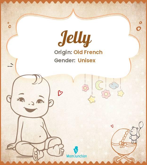Explore Jelly Meaning, Origin & Popularity MomJunction