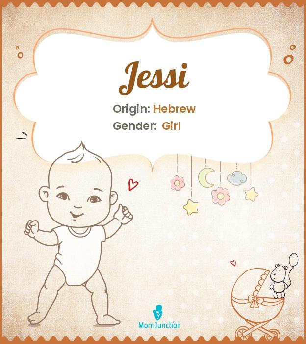 Explore Jessi: Meaning, Origin & Popularity