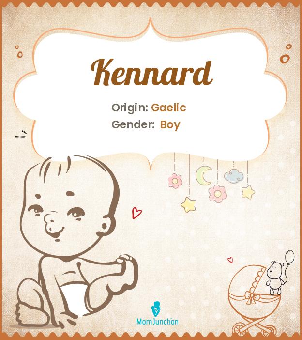 Explore Kennard Meaning, Origin & Popularity