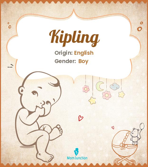 Kipling Name Meaning Origin History And Popularity
