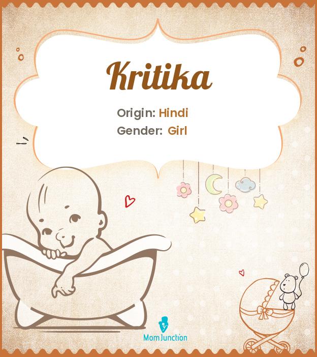 Explore Kritika Meaning, Origin & Popularity