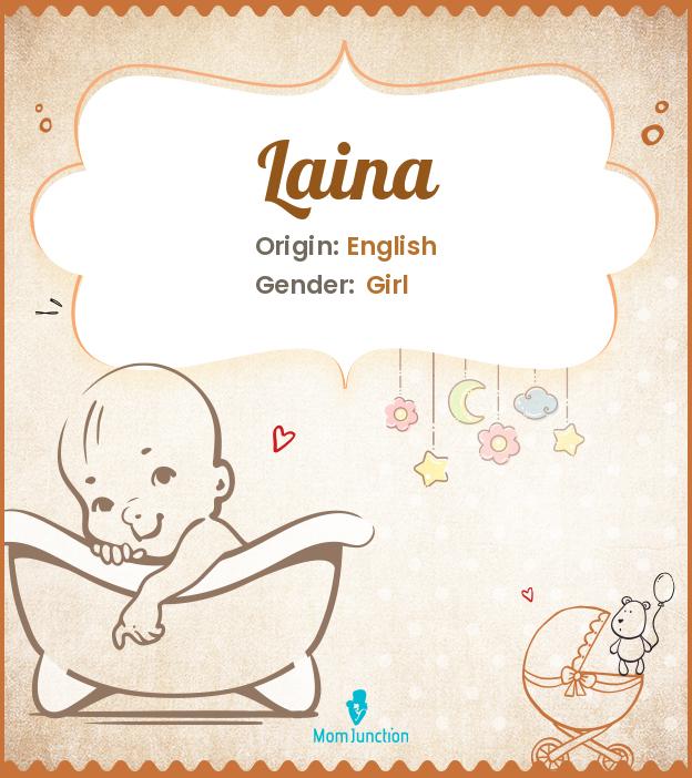 Explore Laina: Meaning, Origin & Popularity