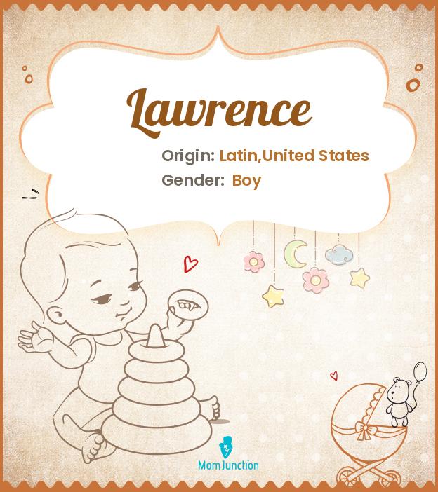 Lawrence Name Meaning Origin History And Popularity lawrence-name-meaning-origin-history-and-popularity