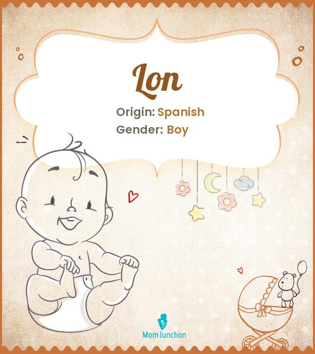 Explore Lon: Meaning, Origin & Popularity