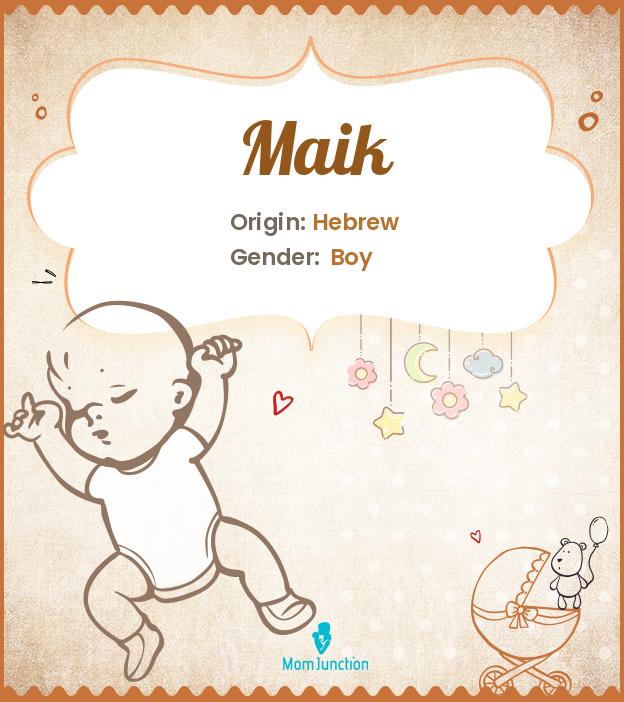 maik maik