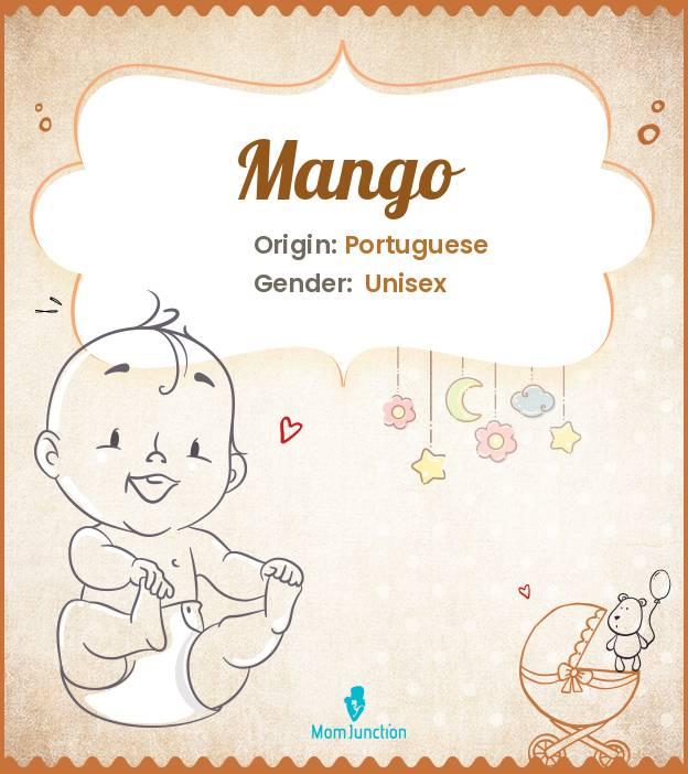 Explore Mango Meaning, Origin & Popularity