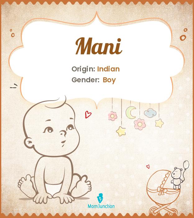 explore-mani-meaning-origin-popularity