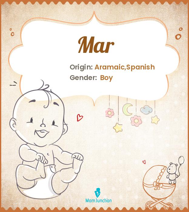 Mar Name Meaning, Origin, History, And Popularity
