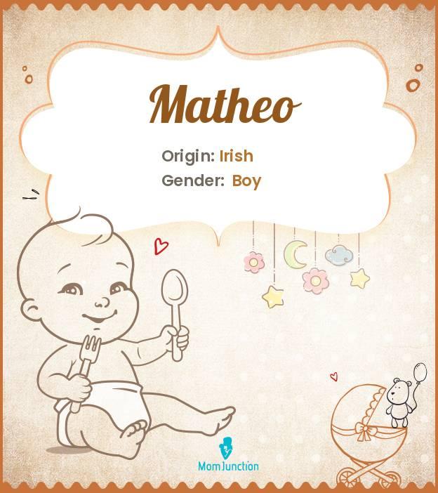 Explore Matheo: Meaning, Origin & Popularity
