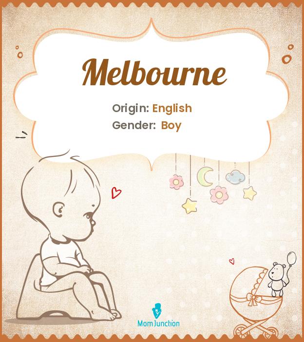 Explore Melbourne Meaning, Origin & Popularity MomJunction