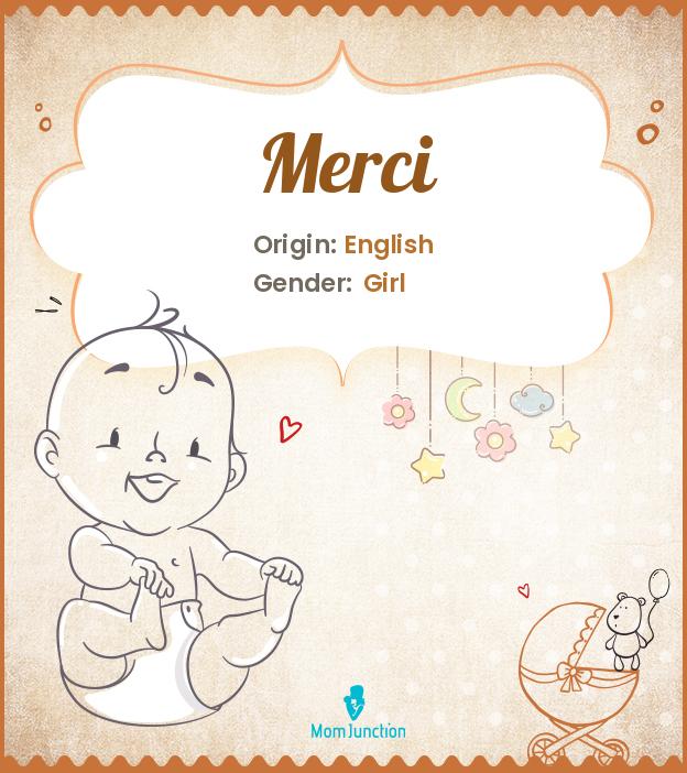 Explore Merci Meaning, Origin & Popularity