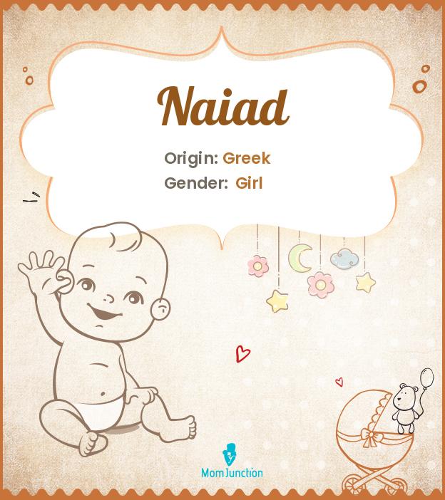 Explore Naiad: Meaning, Origin & Popularity