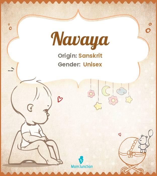 Explore Navaya: Meaning, Origin & Popularity
