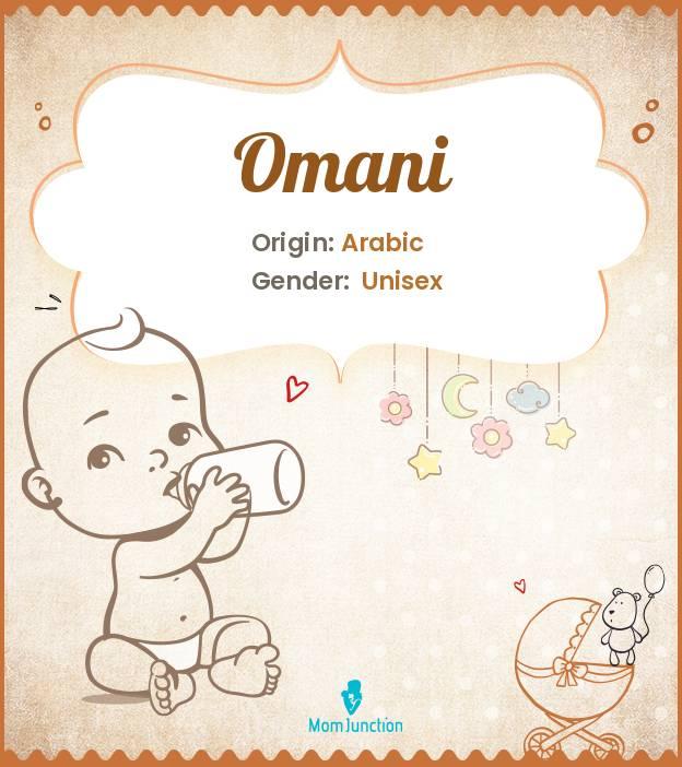 Explore Omani Meaning, Origin & Popularity MomJunction