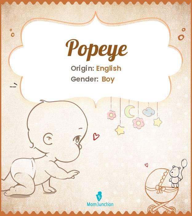 Explore Popeye Meaning, Origin & Popularity