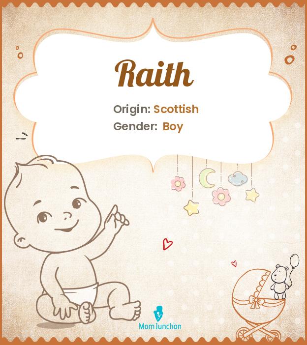 Explore Raith Meaning, Origin & Popularity