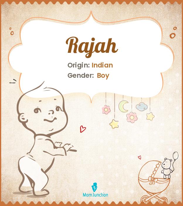 Rajah Name Meaning, Origin, History, And Popularity