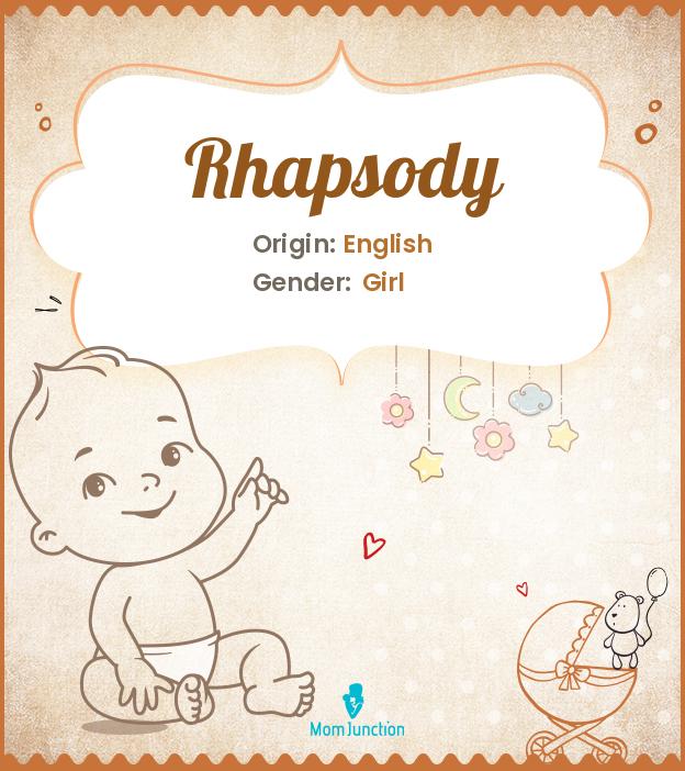 Explore Rhapsody: Meaning, Origin & Popularity