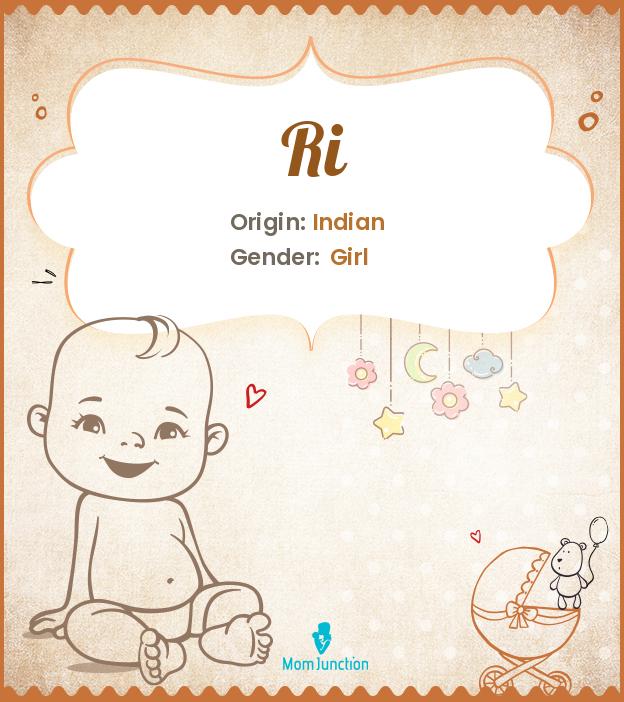 Ri Name Meaning, Origin, History, And Popularity