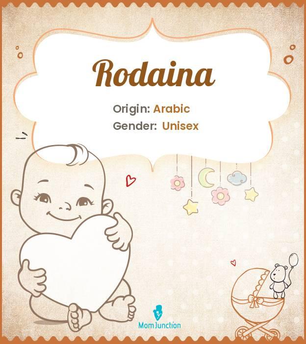 Explore Rodaina: Meaning, Origin & Popularity