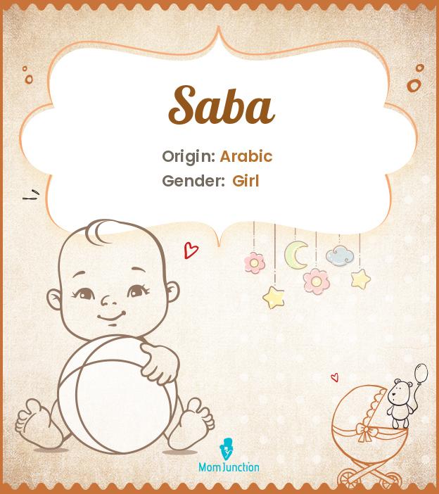 Saba Name Meaning, Origin, History, And Popularity
