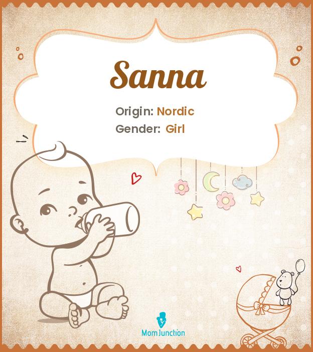 Sanna Name Meaning, Origin, History, And Popularity