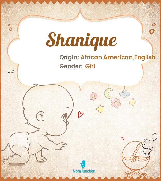 Explore Shanique Meaning Origin Popularity explore-shanique-meaning-origin-popularity