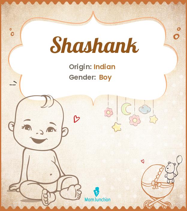 Explore Shashank Meaning, Origin & Popularity
