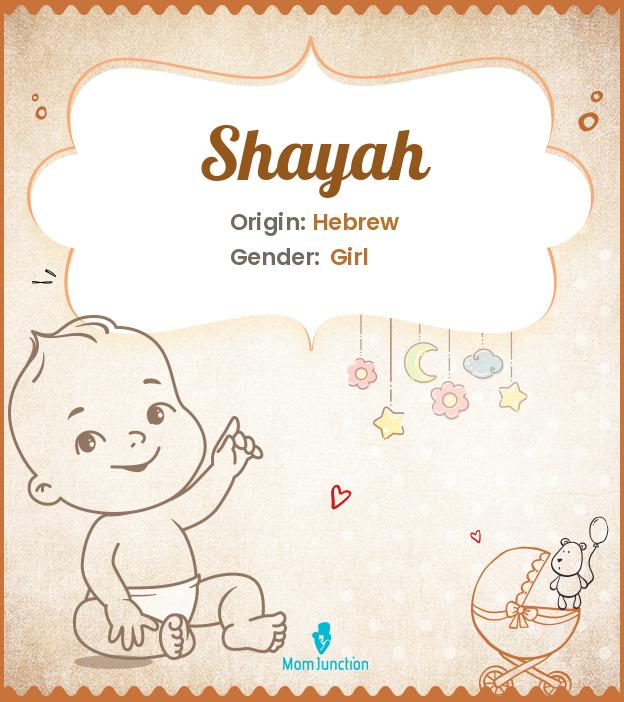 shayah shayah