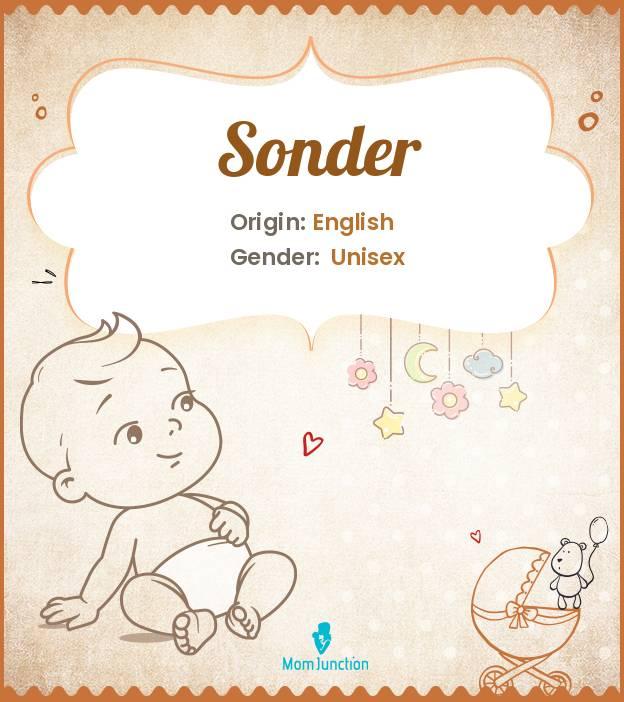 Sonder Name Meaning, Origin, History, And Popularity | MomJunction