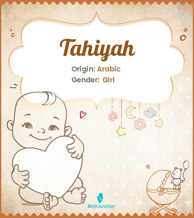 tahiyah tahiyah