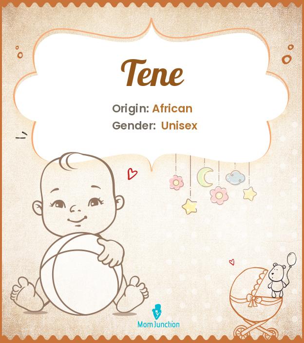 tene