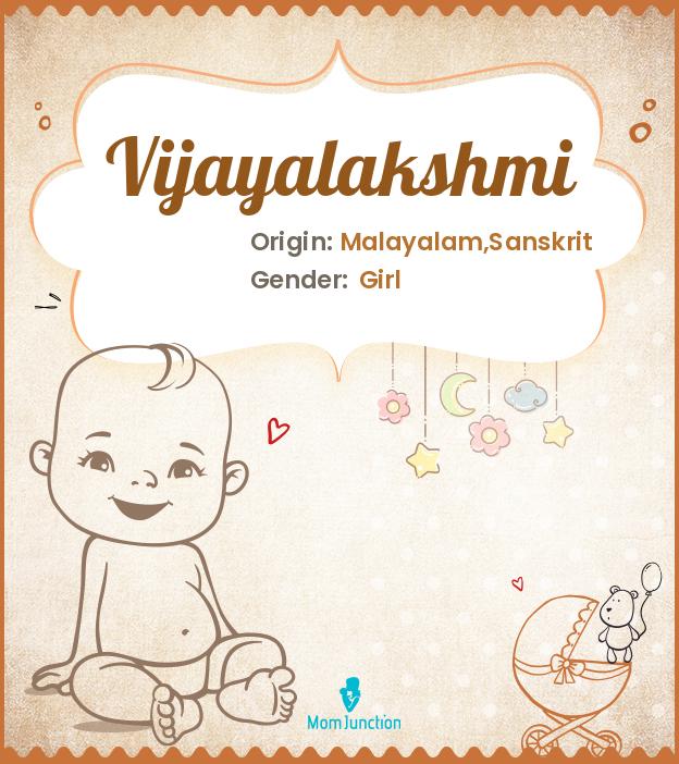 Explore Vijayalakshmi Meaning, Origin & Popularity