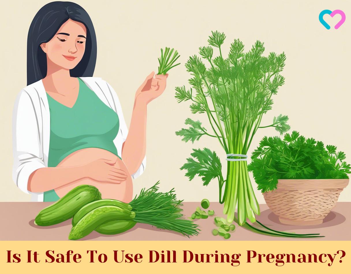 Is It Safe To Use Dill During Pregnancy? MomJunction